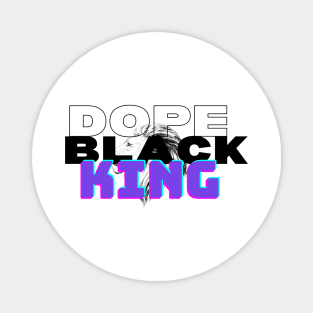 Dope Black King Magnet